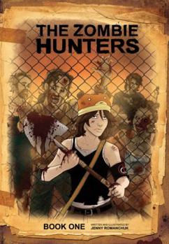 Paperback The Zombie Hunters, Book One Book