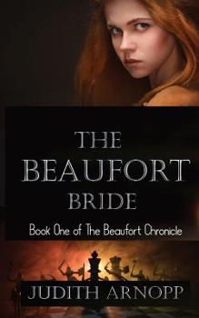 The Beaufort Bride: The Life of Margaret Beaufort, Mother of the Tudor Dynasty - Book #1 of the Beaufort Chronicles