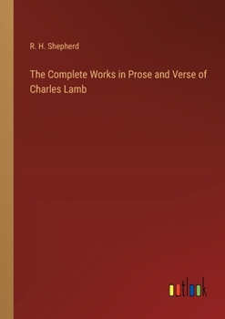 Paperback The Complete Works in Prose and Verse of Charles Lamb Book