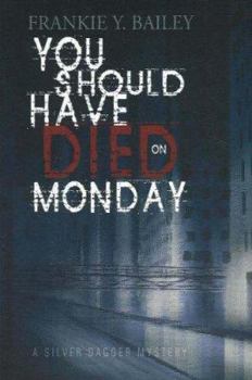 You Should Have Died on Monday (A Lizzie Stuart Mystery series) - Book #4 of the A Lizzie Stuart Mystery