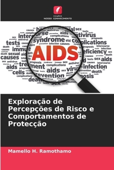 Paperback Exploração de Percepções de Risco e Comportamentos de Protecção [Portuguese] Book