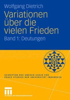 Paperback Variationen Über Die Vielen Frieden: Band 1: Deutungen [German] Book