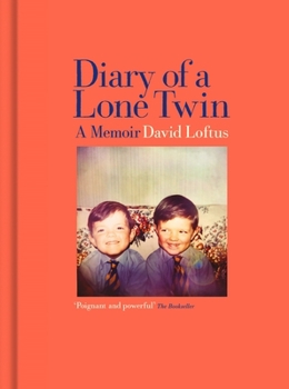 Hardcover Diary of a Lone Twin: A Memoir Book