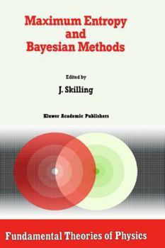 Hardcover Maximum Entropy and Bayesian Methods: Cambridge, England, 1988 Book