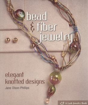 Paperback Bead & Fiber Jewelry: Elegant Knotted Designs Book