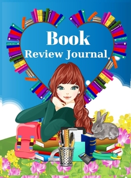 Book Review Journal: Amazing 100 pages of registration for book lovers, Notebook for book reviews, Children's Book Club Diary, For bibliophiles, Books To Read List Journal.Reading Planner. The perfect
