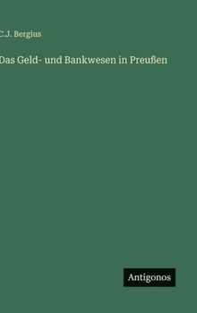 Hardcover Das Geld- und Bankwesen in Preußen [German] Book