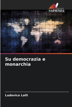 Paperback Su democrazia e monarchia [Italian] Book