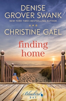 Finding Home - Book #2 of the Bluebird Bay