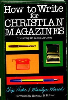 Hardcover How to Write for Christian Magazines Book