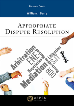 Paperback Appropriate Dispute Resolution Book