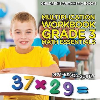 Paperback Multiplication Workbook Grade 3 Math Essentials Children's Arithmetic Books Book