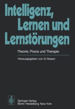 Paperback Intelligenz, Lernen Und Lernstörungen: Theorie, PRAXIS Und Therapie [German] Book