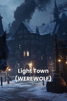 Paperback Light Town (WEREWOLF) Book