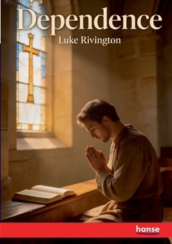 Paperback Dependence: or The Insecurity of the Anglican Position Book