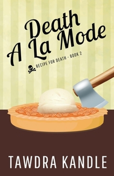 Paperback Death a la Mode: Recipe for Death Book 2 Book