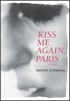 Paperback Kiss Me Again, Paris a Memoir Book