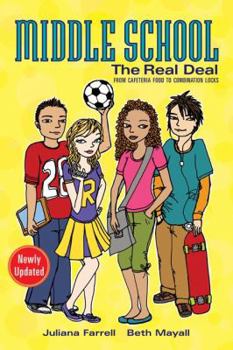 Paperback Middle School: The Real Deal: From Cafeteria Food to Combination Locks Book