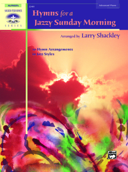 Paperback Hymns for a Jazzy Sunday Morning: 10 Hymn Arrangements in Jazz Styles (Sacred Performer Collections) Book