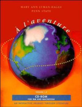 CD-ROM A L'Aventure CD-ROM for IBM and Macintosh, Trade: An Interactive Journey Through Literature Book