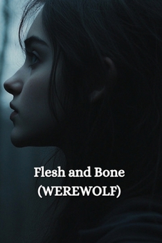 Paperback Flesh and Bone (WEREWOLF) Book