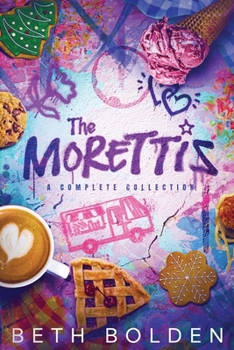 Morettis: a Complete Collection