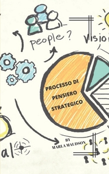 Paperback Processo Di Pensiero Strategico [Italian] Book