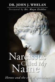 Narcissus Called My Name: Heroes and the cost of specialness