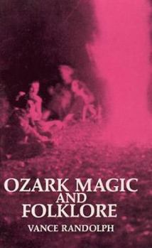 Paperback Ozark Magic and Folklore Book
