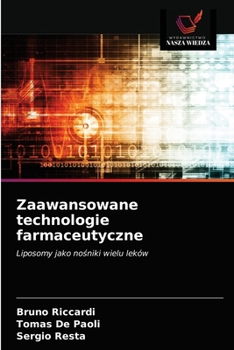 Paperback Zaawansowane technologie farmaceutyczne [Polish] Book