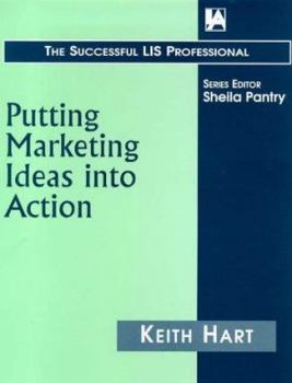 Paperback Putting Marketing Ideas Into Action Book