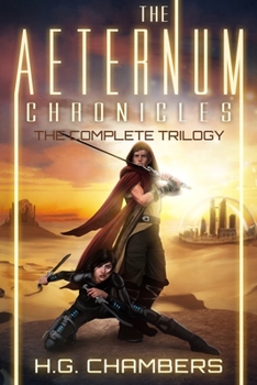 Paperback The Aeternum Chronicles: The Complete Trilogy Book