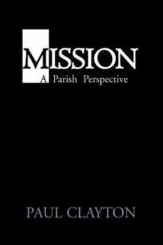 Paperback Mission: A Parish Perspective Book