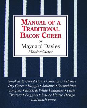 Hardcover Manual of a Traditional Bacon Curer Book