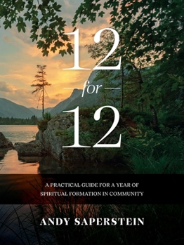 Paperback 12-for-12: A Practical Guide to a Year of Spiritual Formation in Community Book