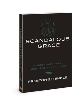 Paperback Scandalous Grace Rev/E Book