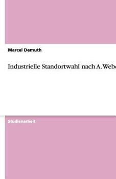 Paperback Industrielle Standortwahl nach A. Weber [German] Book