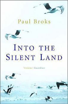 Paperback Into The Silent Land Book