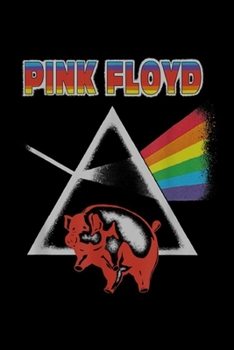 Pink Floyd: Pink Floyd Retro Dark Side of the Moon Pig  Journal/Notebook Blank Lined Ruled 6x9 100 Pages