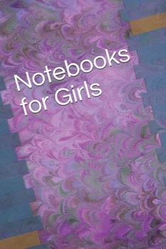 Paperback Notebooks for Girls: The Notebook Girls Book