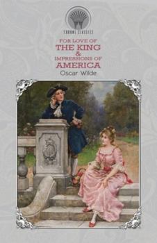 Paperback For Love of the King & Impressions of America Book