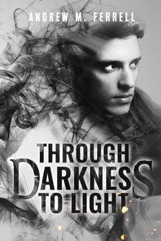 Paperback Through Darkness To Light: Family Heritage Book 2 Book