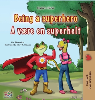 Hardcover Being a Superhero (English Norwegian Bilingual Children's Book) [Norwegian] Book