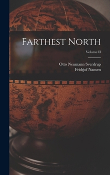Hardcover Farthest North; Volume II Book