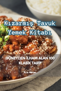 Paperback Kızarmış Tavuk Yemek Kitabı [Turkish] Book