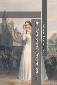 Paperback Mrs. Overtheway's Remembrances Book