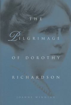Hardcover The Pilgrimage of Dorothy Richardson Book