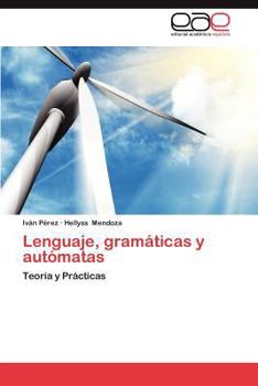 Paperback Lenguaje, Gramaticas y Automatas [Spanish] Book