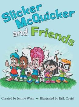 Hardcover Slicker McQuicker and Friends Book