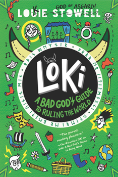Hardcover Loki: A Bad God's Guide to Ruling the World Book